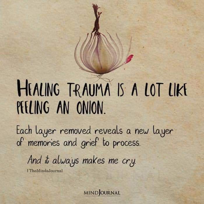 An onion flower opening: “Healing trauma is a lot like peeling an onion. Each layer removed reveals a new layer of memories and grief to process. And it always makes me cry.” -Unknown